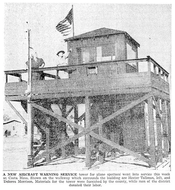 Observation tower in Costa Mesa ( Santa Ana Register , September 23, 1942)