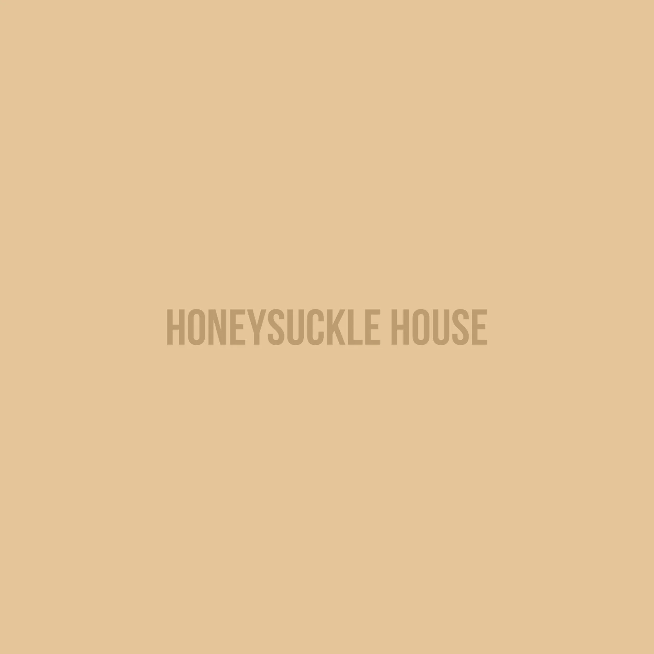 Honeysuckle House