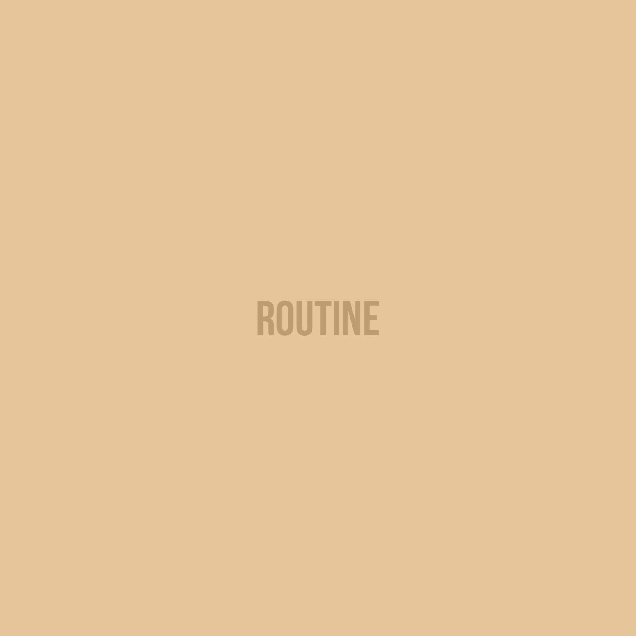 Routine