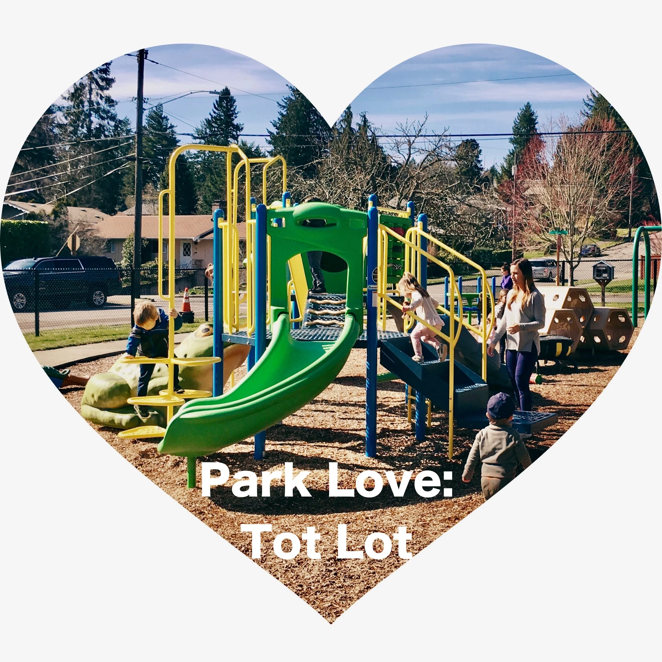 Park Love: Tot Lot in Fircrest