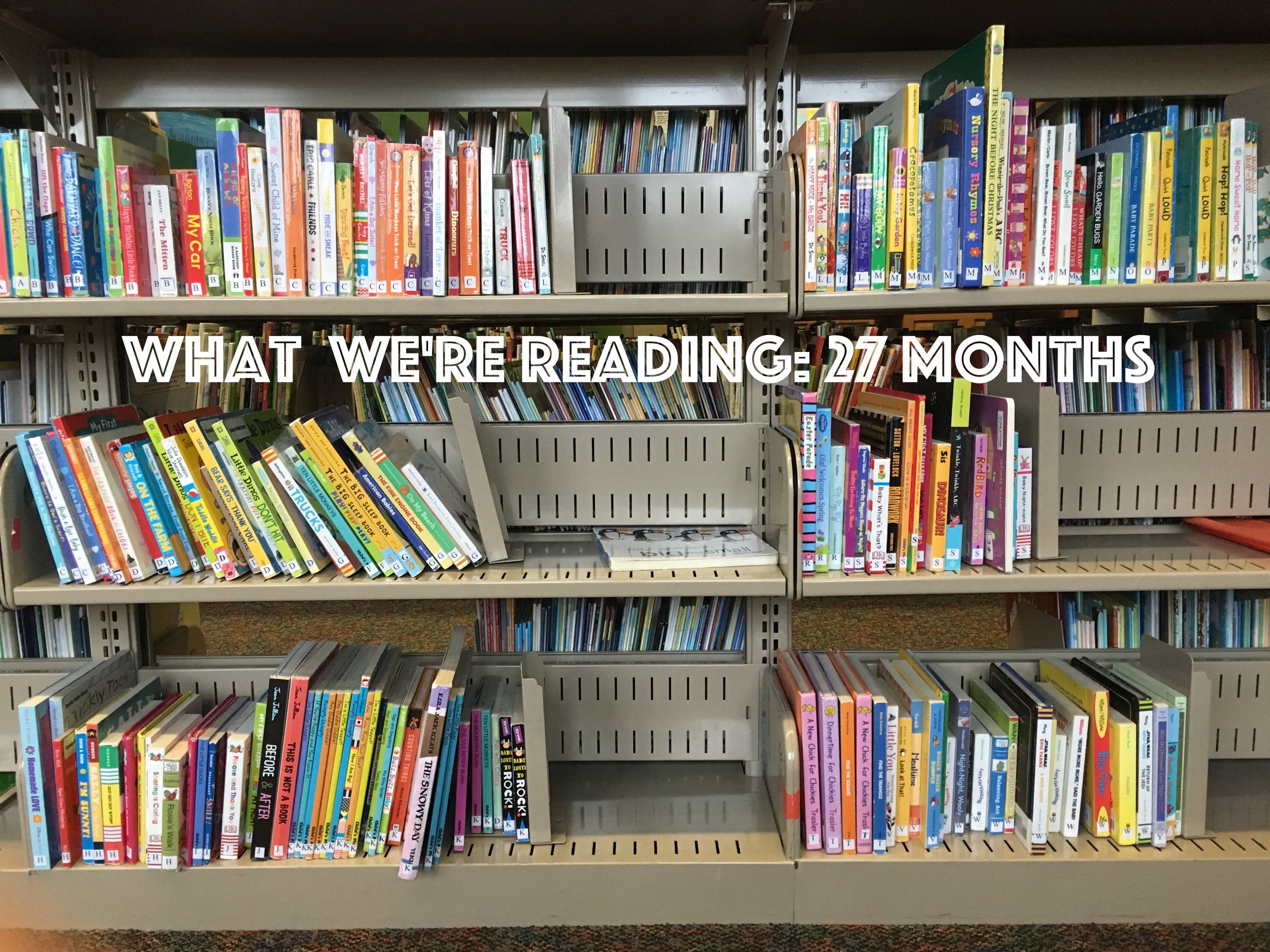 What we’re Reading: 27 Months