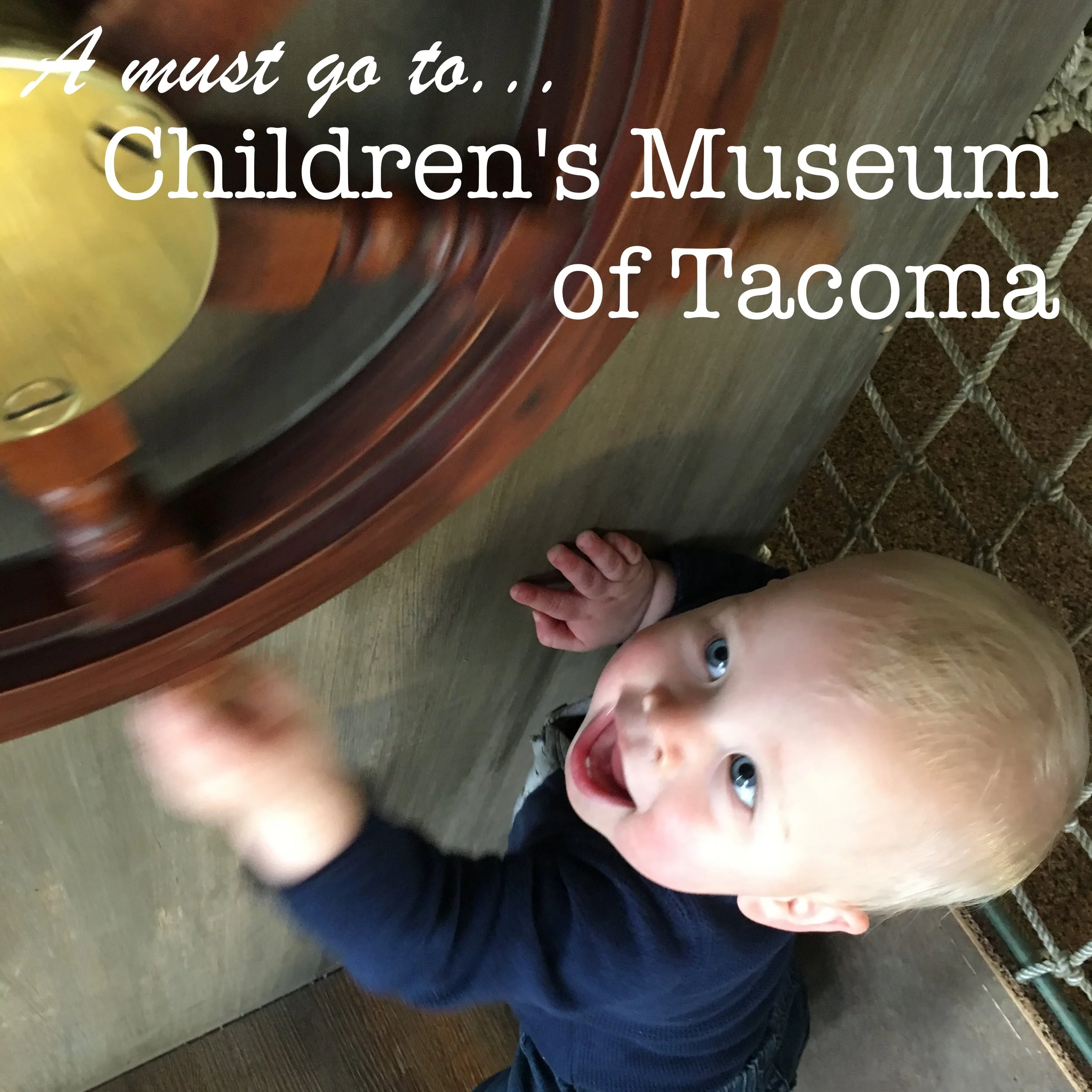 Must Go: Children's Museum of Tacoma