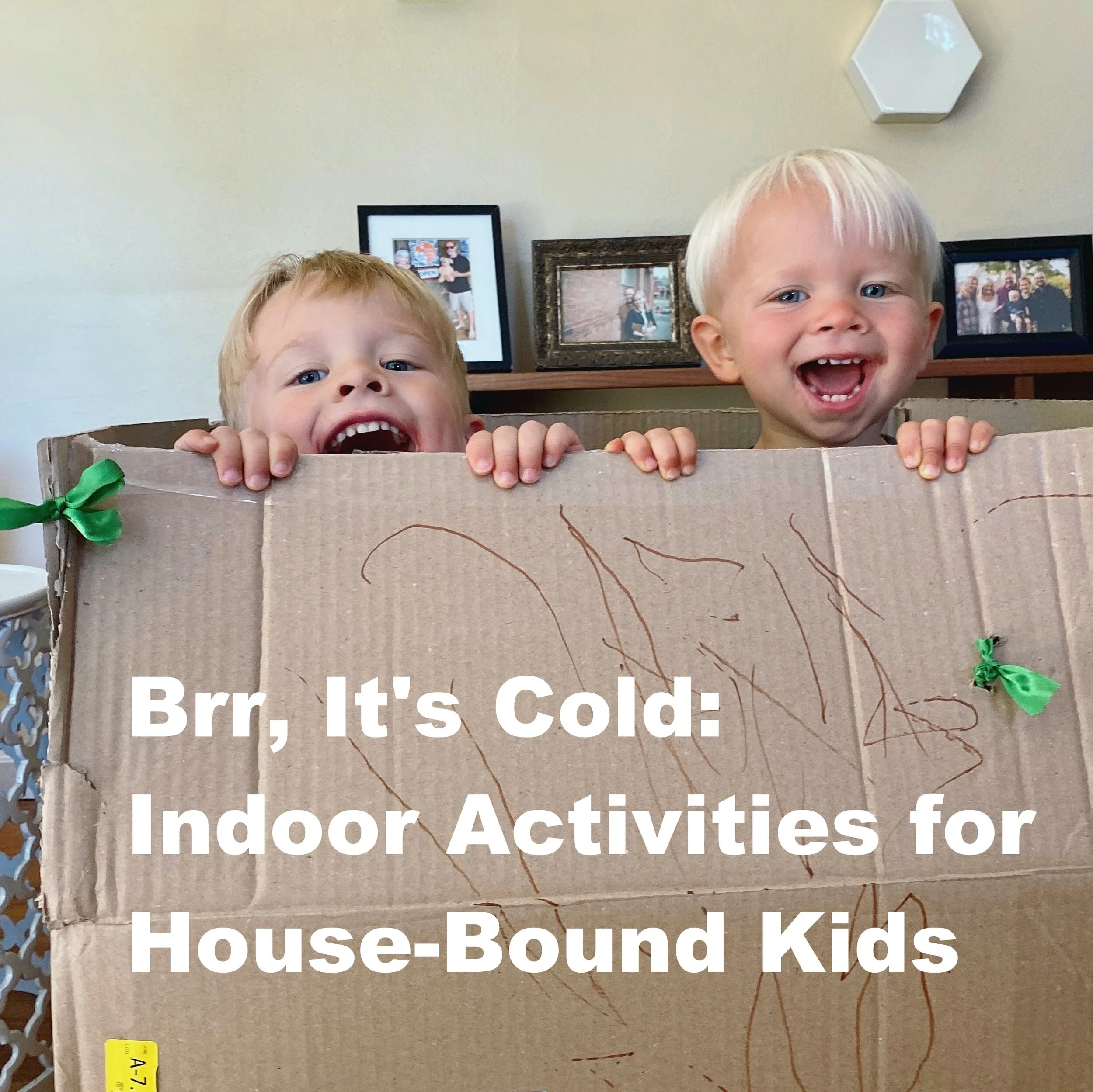 [Guest Post] Brr, It's Cold: Indoor Activities for House-Bound Kids 