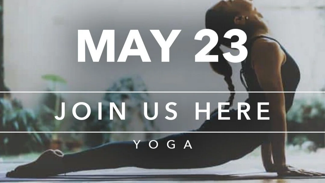 May23rd_JoinUs_Yoga.jpg