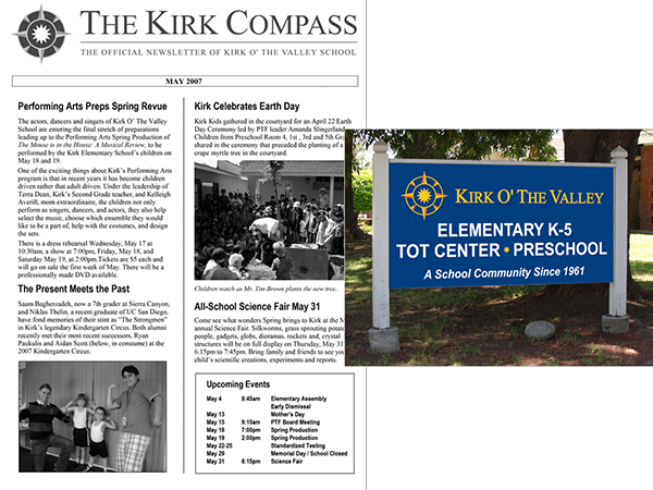 A monthly newsletter, The Kirk Compass, shared news within the community marked by a sign at the school's high-traffic location.