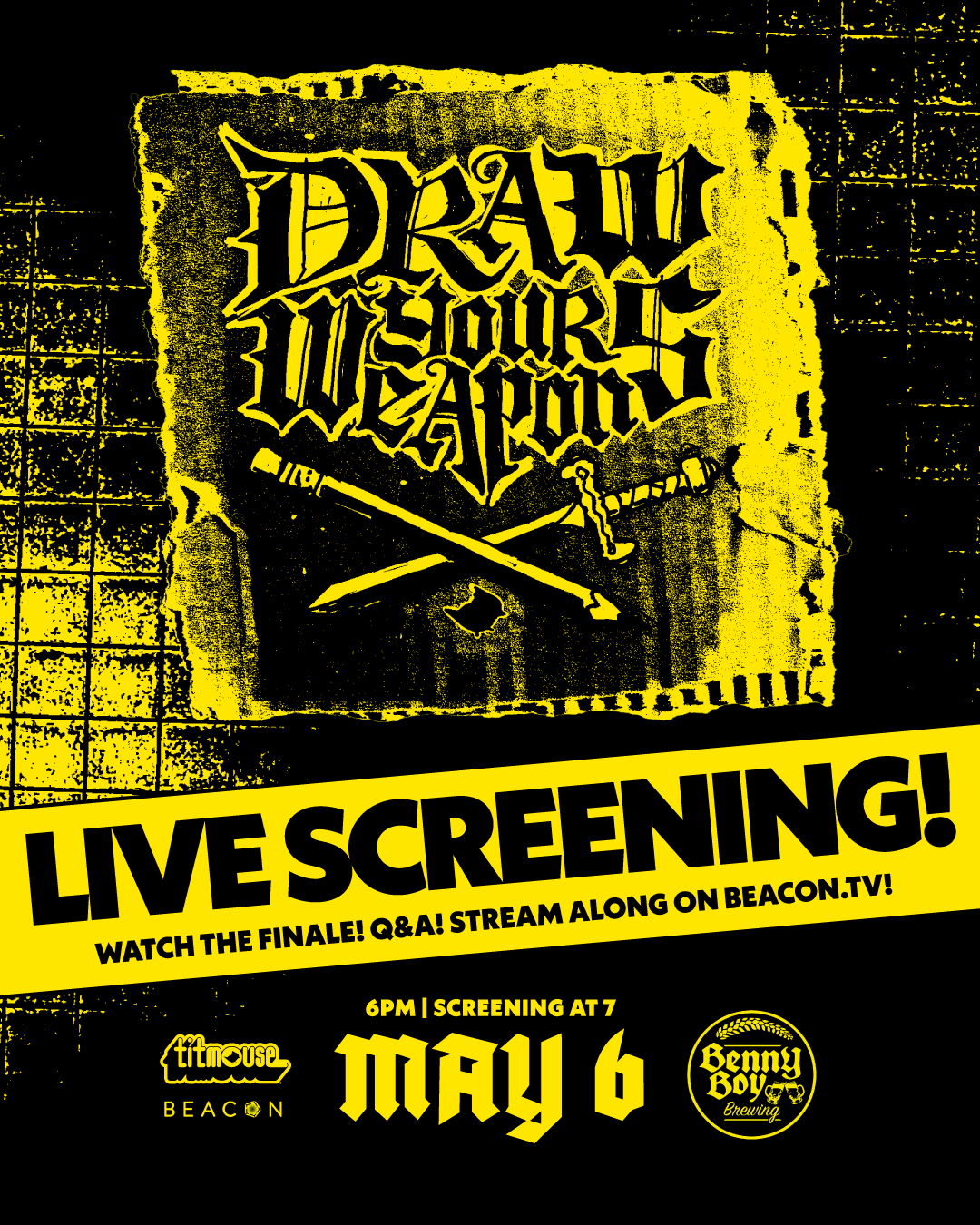 Draw Your Weapons Watch Party