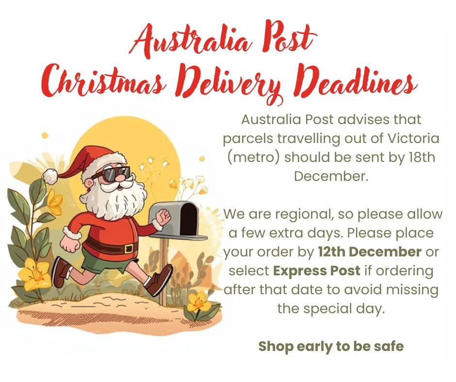 The Christmas postage countdown is officially on.

Australia Post has confirmed their recommended cut off dates, and with the festive rush in full swing, now is the time to get your orders in. Because we are regional, parcels can take a little longer