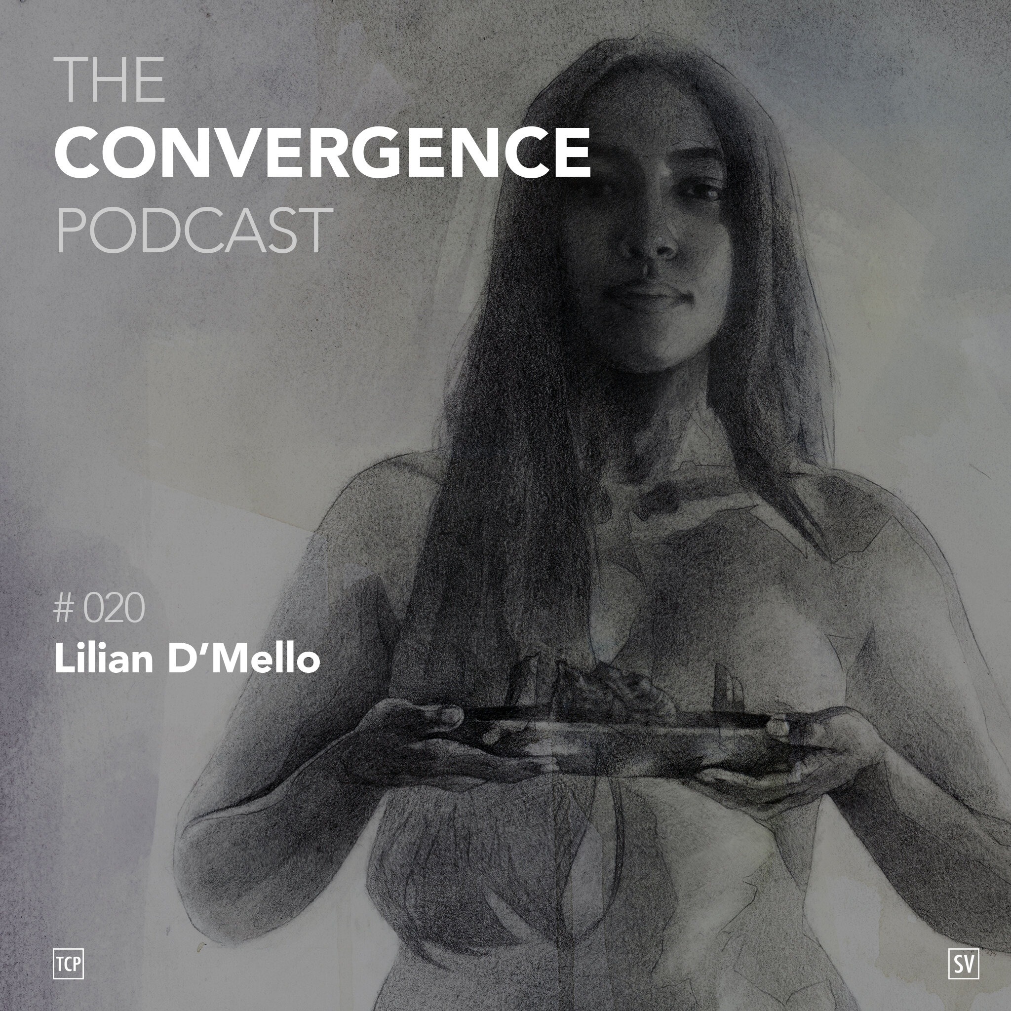 TheConvergencePodcast#020_Lilian D'Mello.jpg