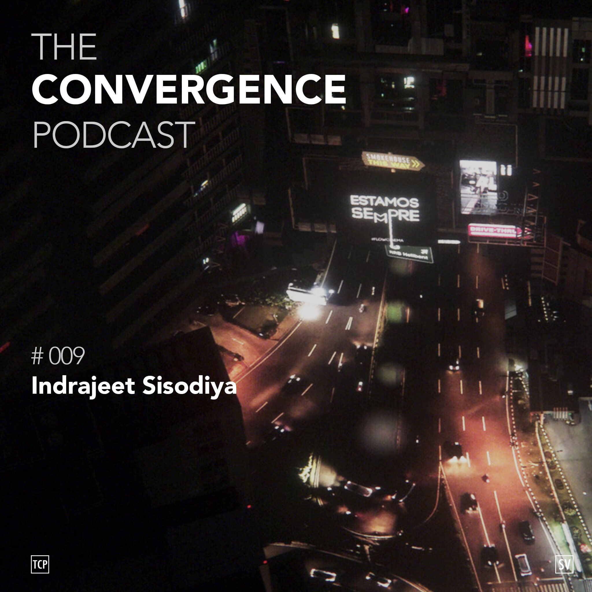 TheConvergencePodcast#009_Indrajeet Sisodiya.jpg