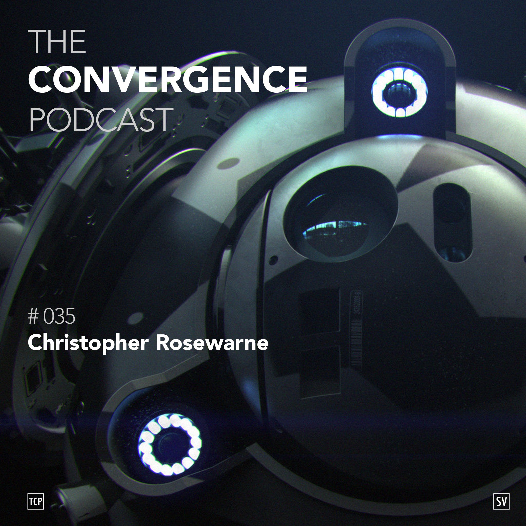 TheConvergencePodcast#035_Christopher Rosewarne .jpg