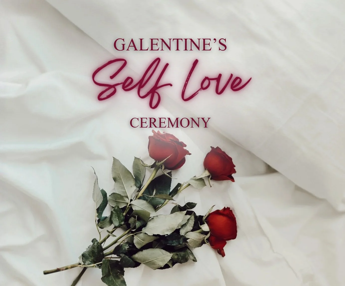 Galentine's Self-Love Ceremony