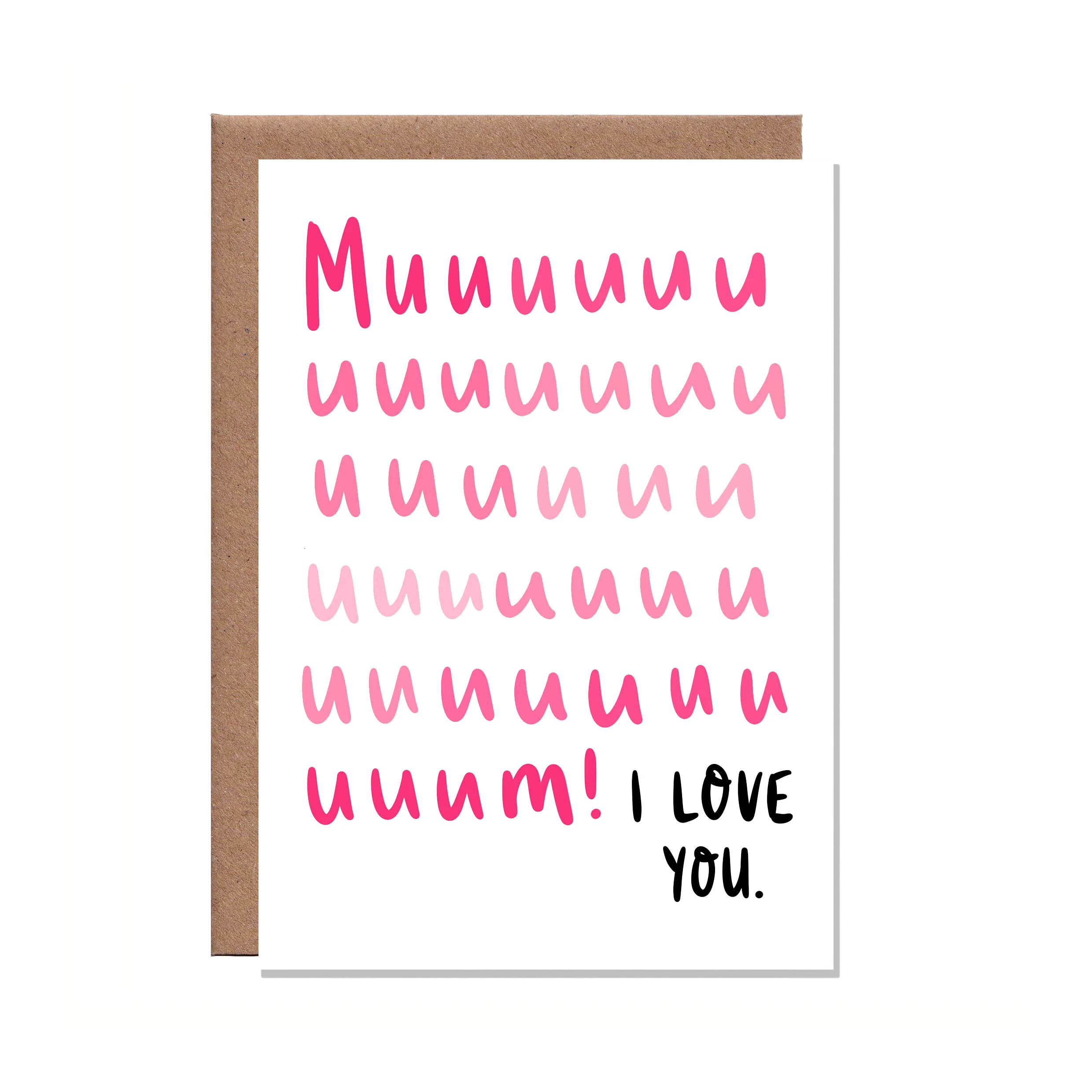 Muuuuuuuuuuuuuum! I love You. Card