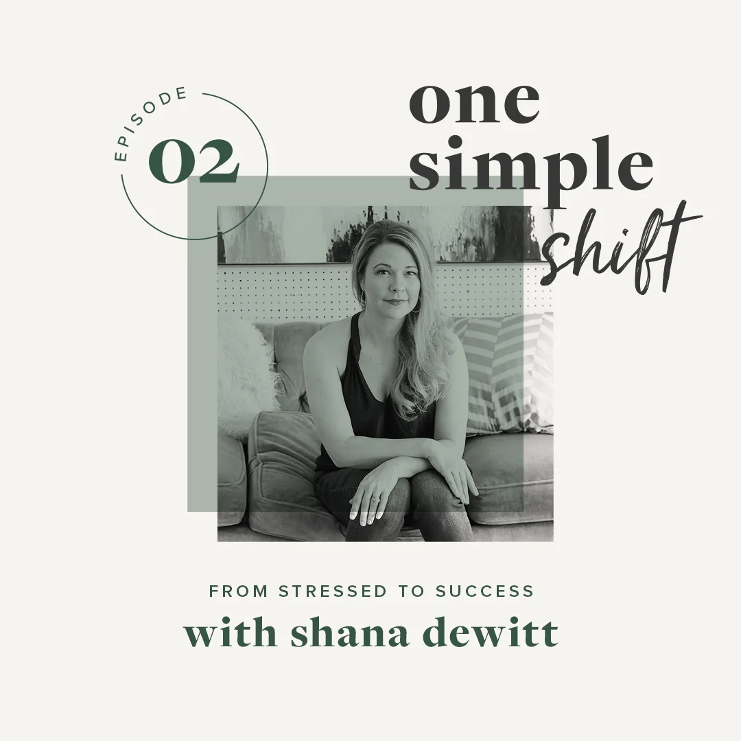 OneSimpleShift_Podcast_ShanaDewitt-1.jpg