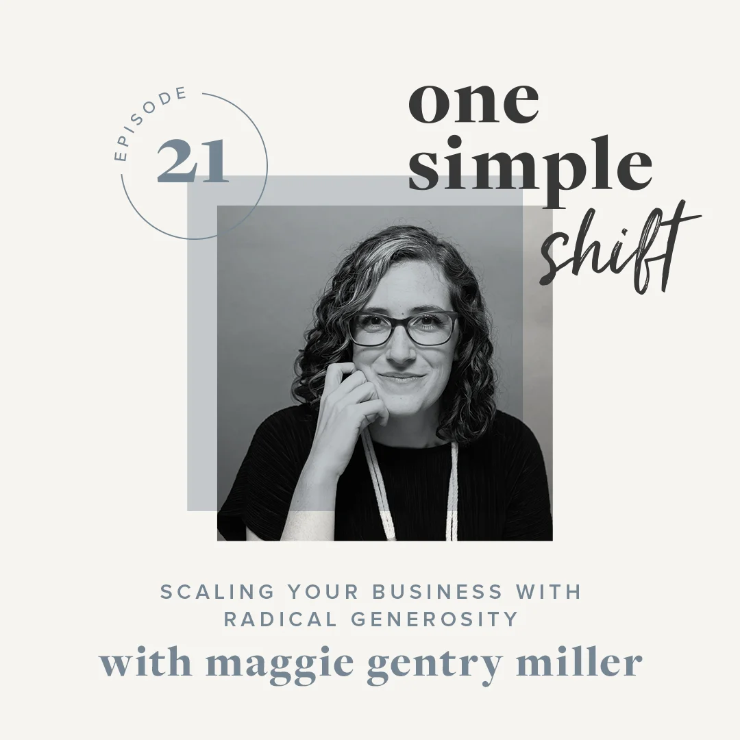 OneSimpleShift_Podcast_Ep21-MaggieGentryMiller-1.jpg