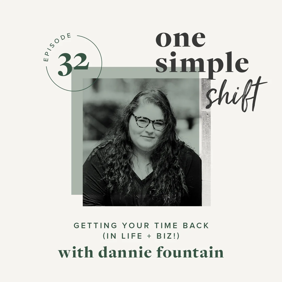 OneSimpleShift_Podcast_Ep32_DannieFountain-1.jpg