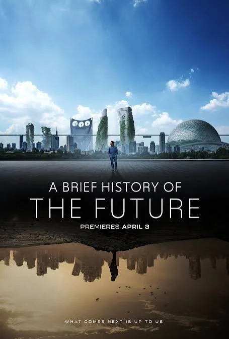 A Brief History of the Future — Documentary Series, 2024