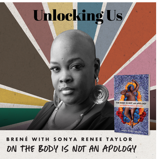 Unlocking Us Podcast with Brene Brown 