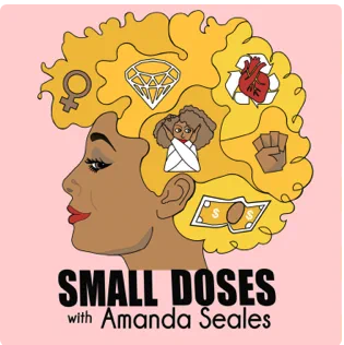 Small Doses with Amanda Seales: Side Effects of Apologies (with Sonya Renee Taylor)