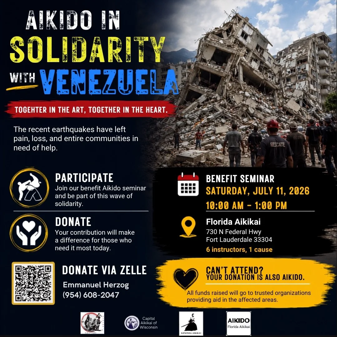 6 instructors, 4 dojos, 2 Aikido Organizations, 1 Art and 1 Great Cause.
Join us at @floridaaikikai this July 11th to practice and collect funds to help Venezuelan victims of the two devastating earthquakes that hit the country one after the other. T