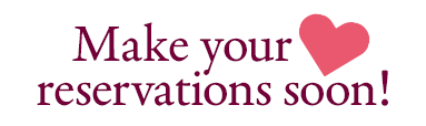 Text reading “Make your reservations soon!" in a purple with a pink heart above soon.