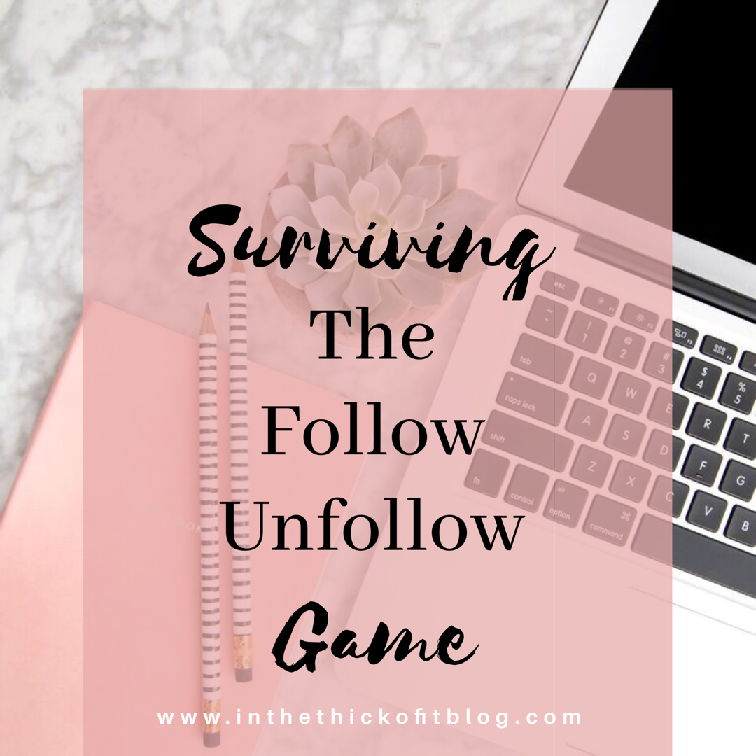 Survival Tips for the Social Media Follow Unfollow Game