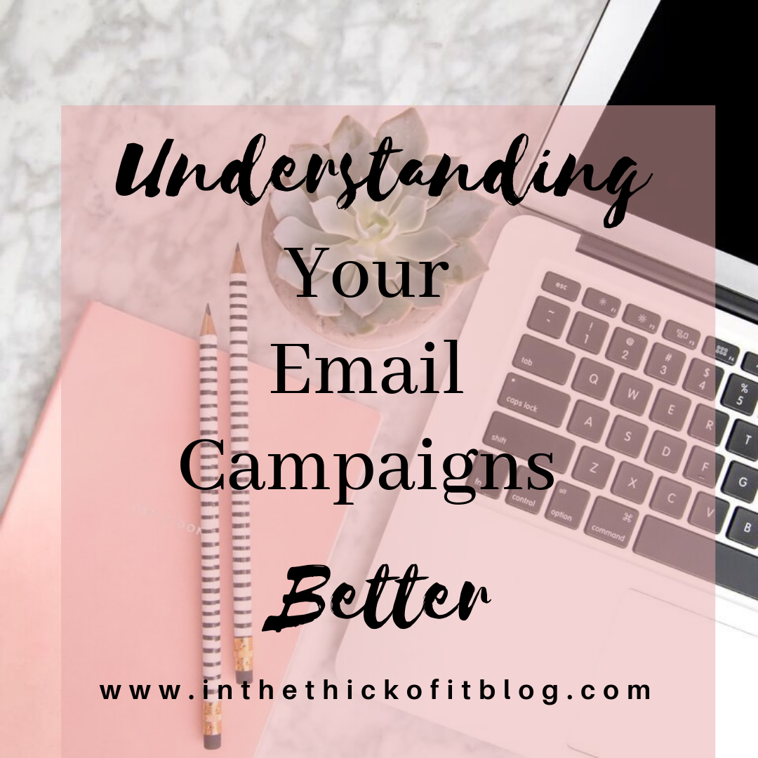 Understanding Your Email Campaigns 