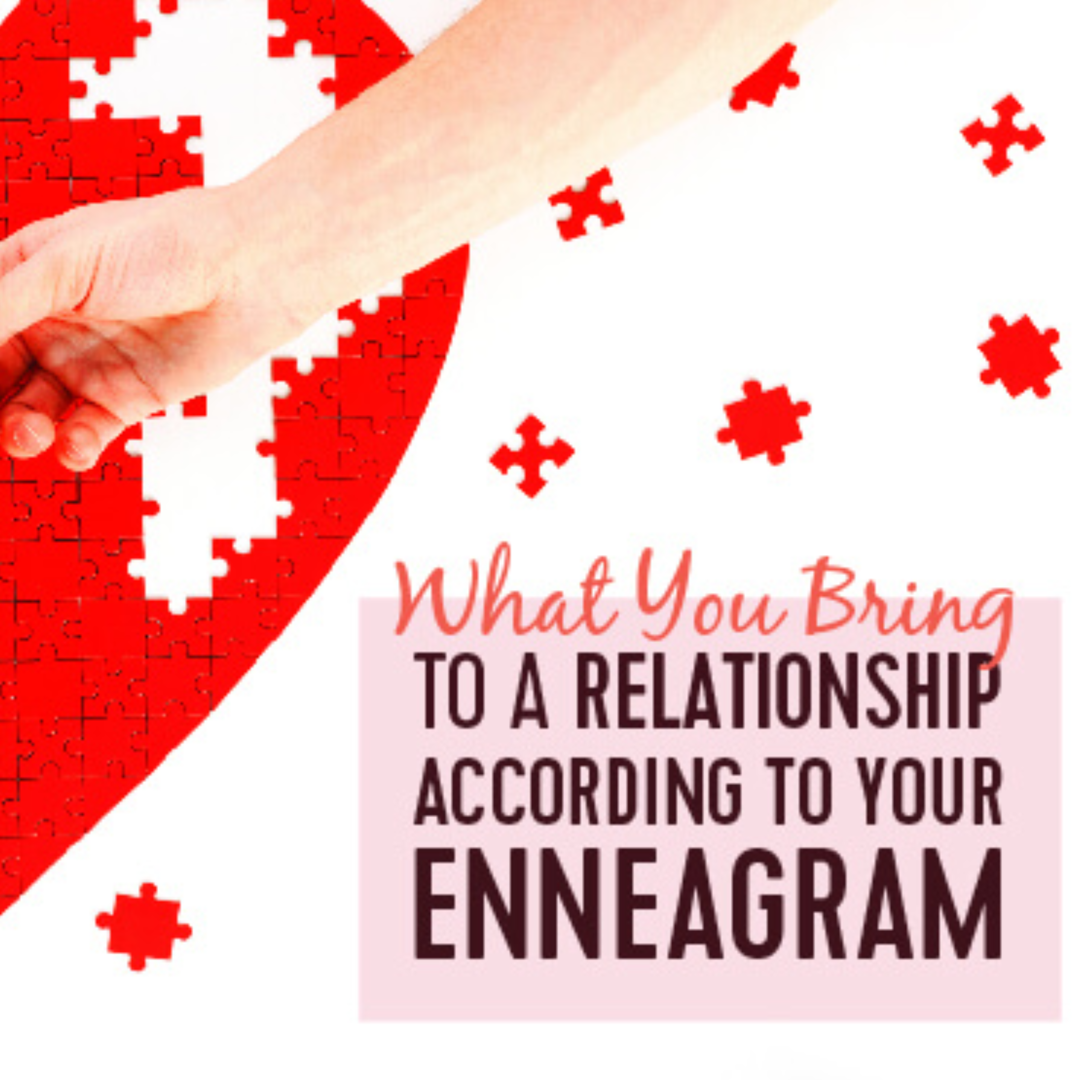 What You Bring to a Relationship According to Your Enneagram Type