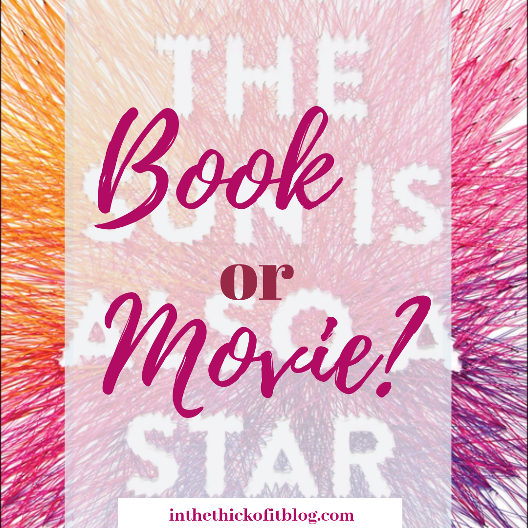 The Sun Is Also A Star Book to Movie Review