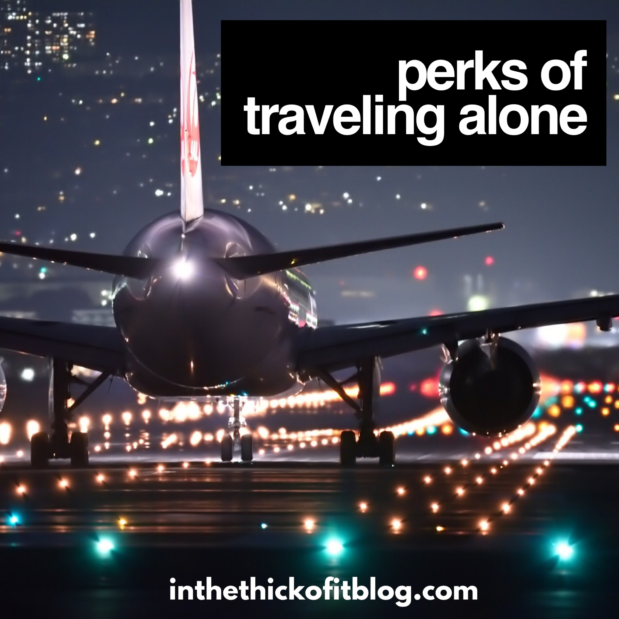 Solo Travel...Perks and Tips