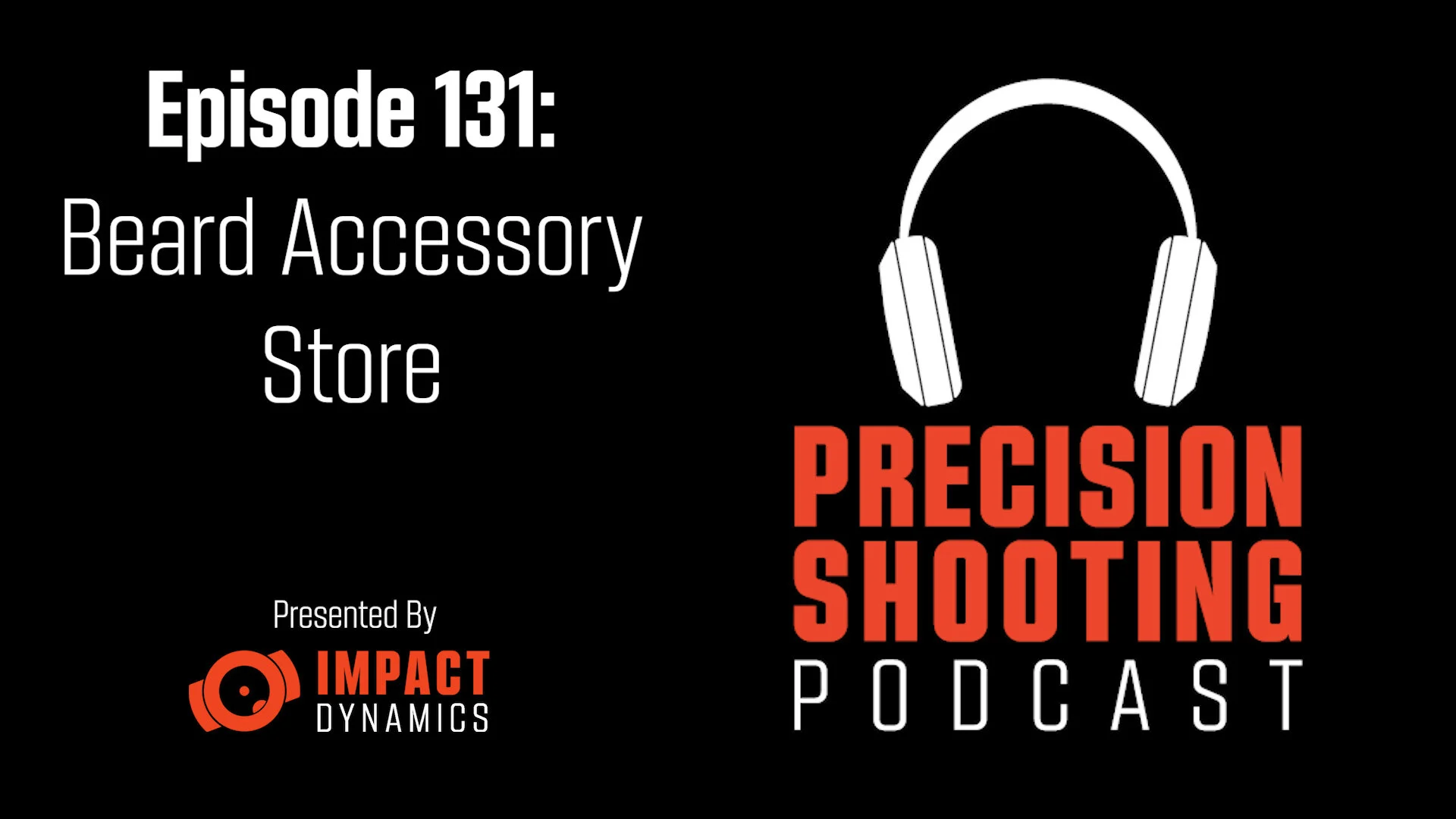 PSP Ep131: Beard Accessory Store
