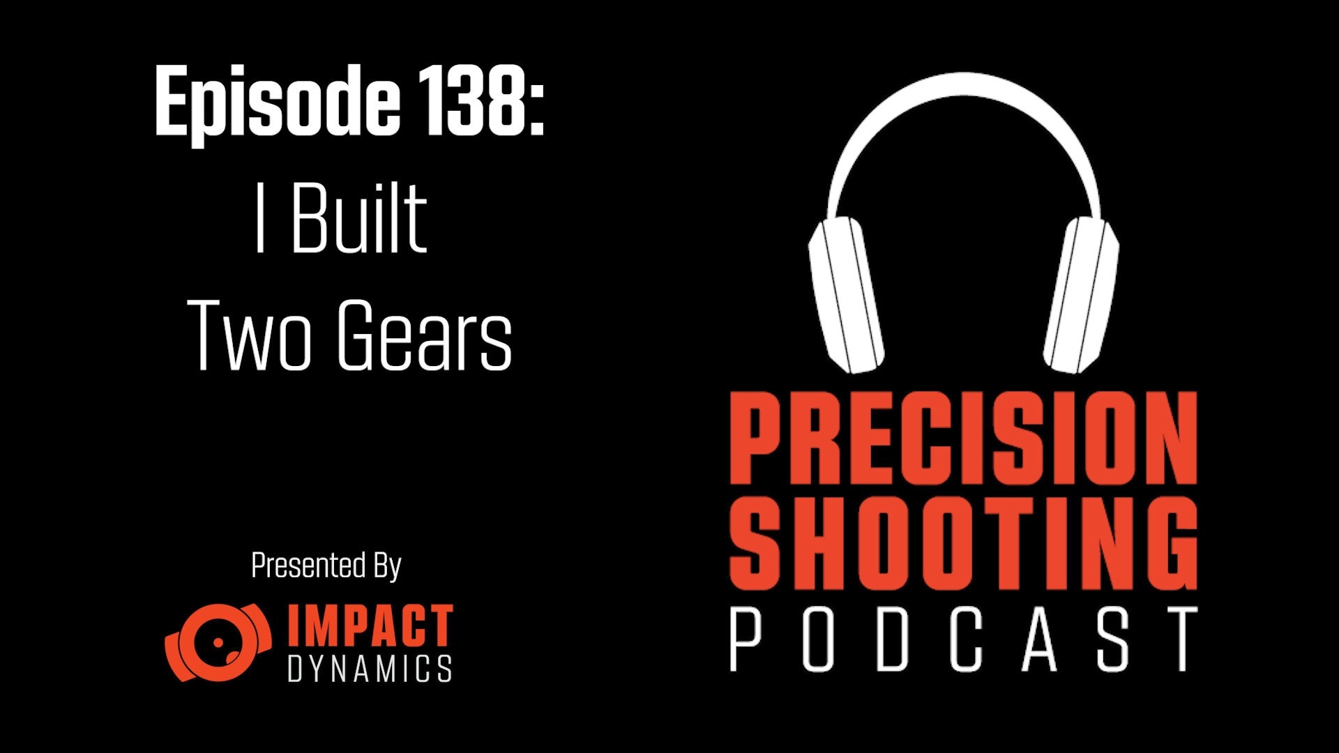 PSP Ep138: I Bulit 2 Gears