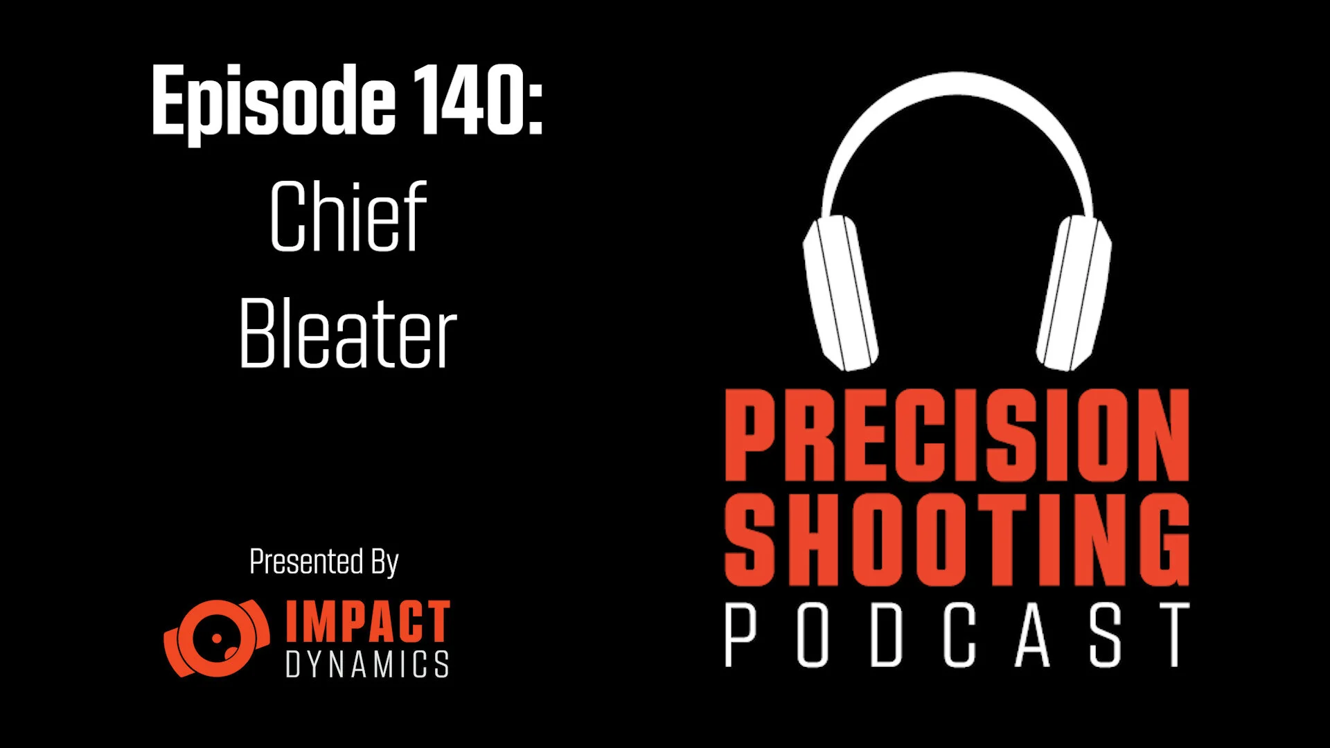 PSP Ep140: Chief Bleater