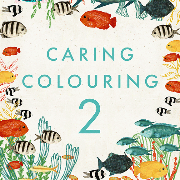 It's here! Our new charity colouring book, Caring Colouring 2.