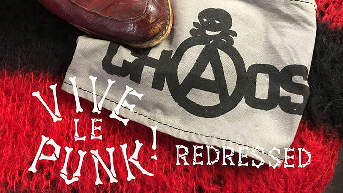 Vive Le Punk: Redressed - An Exhibition of original Westwood McLaren couture clothing 1971-1980