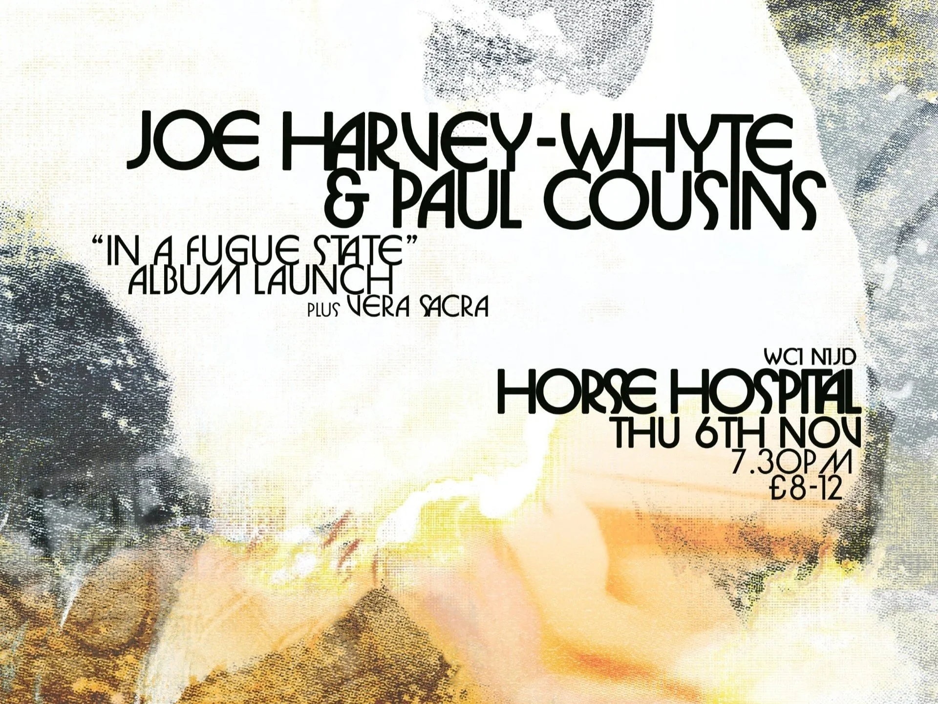 Joe Harvey-Whyte &amp; Paul Cousins - 'in a fugue state' album launch