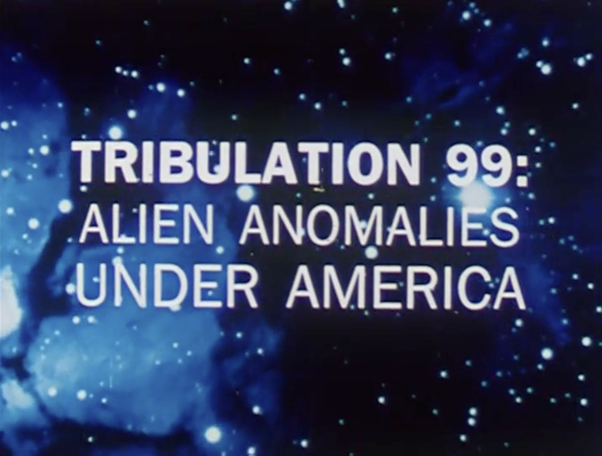 Tribulation 99 | Tellurian Drama | TS2