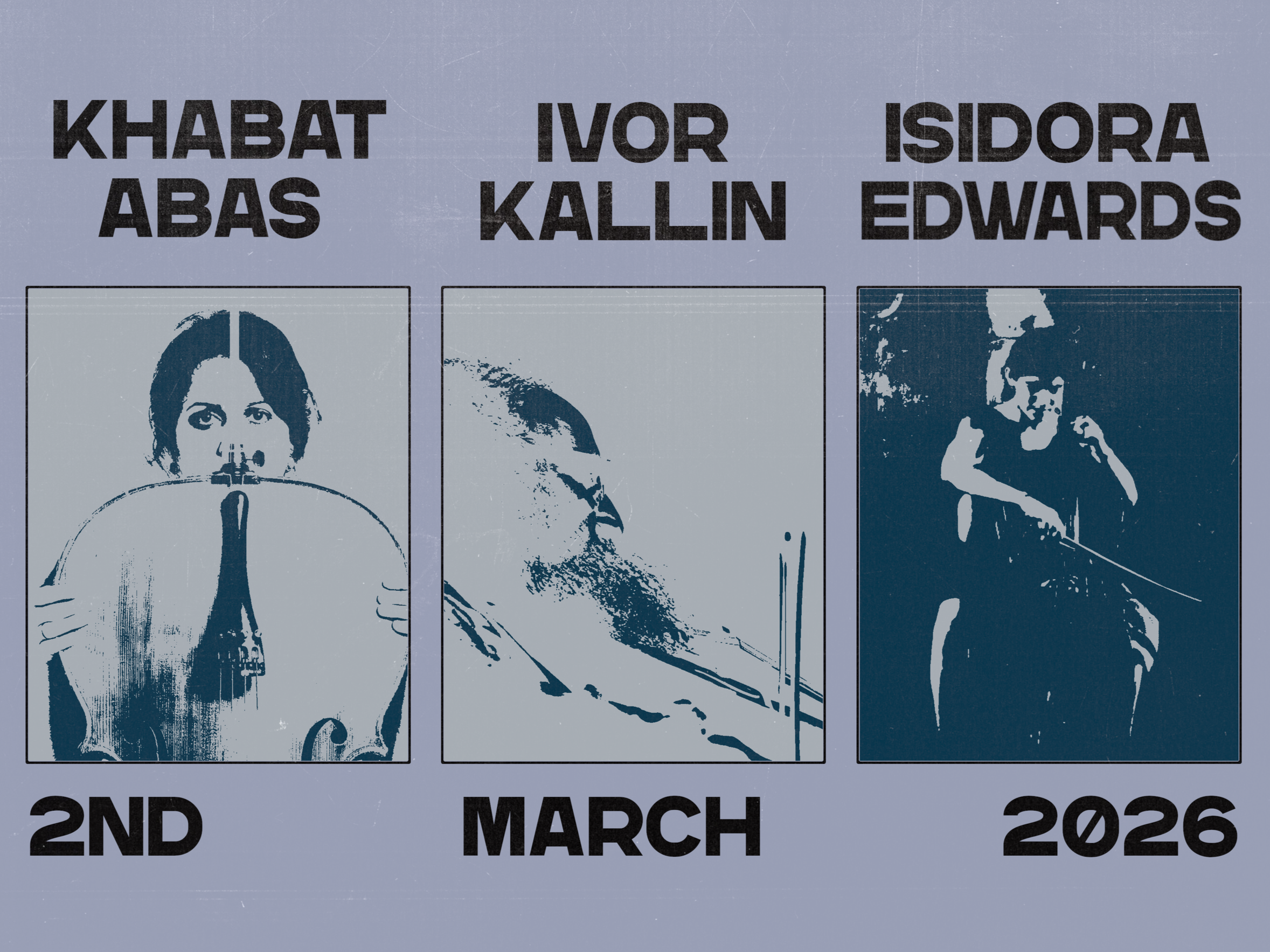 Un/stable: Khabat Abas / Ivor Kallin / Isidora Edwards (trio)