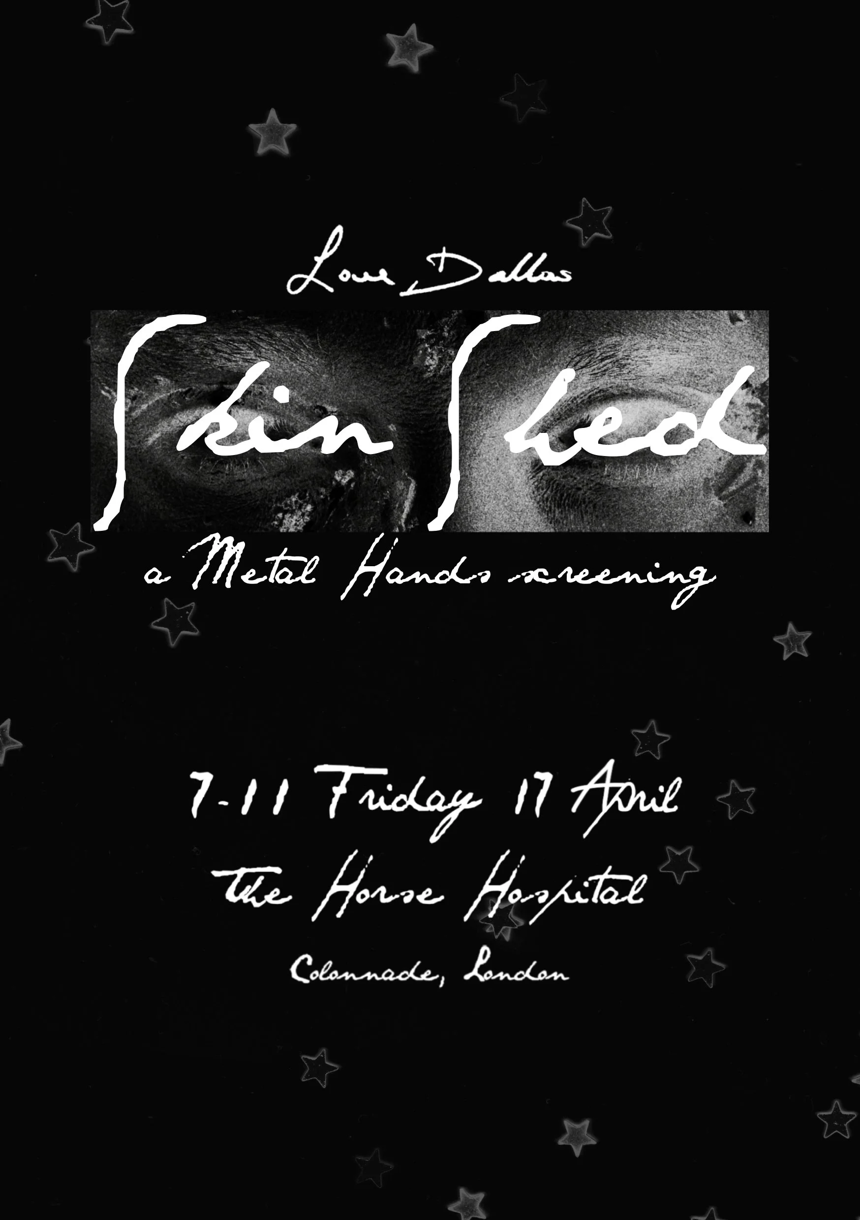 Love, Dallas presents... Skin Shed
