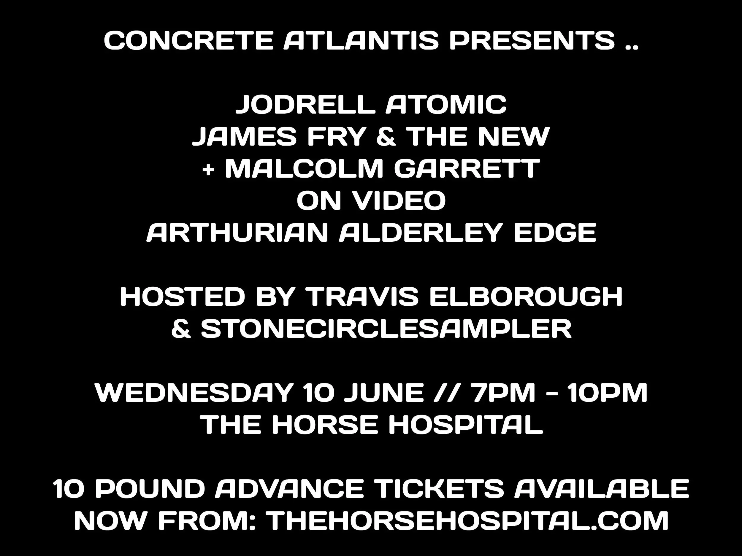 Concrete Atlantis present: Jodrell Atomic with James Fry, The New and Malcolm Garrett