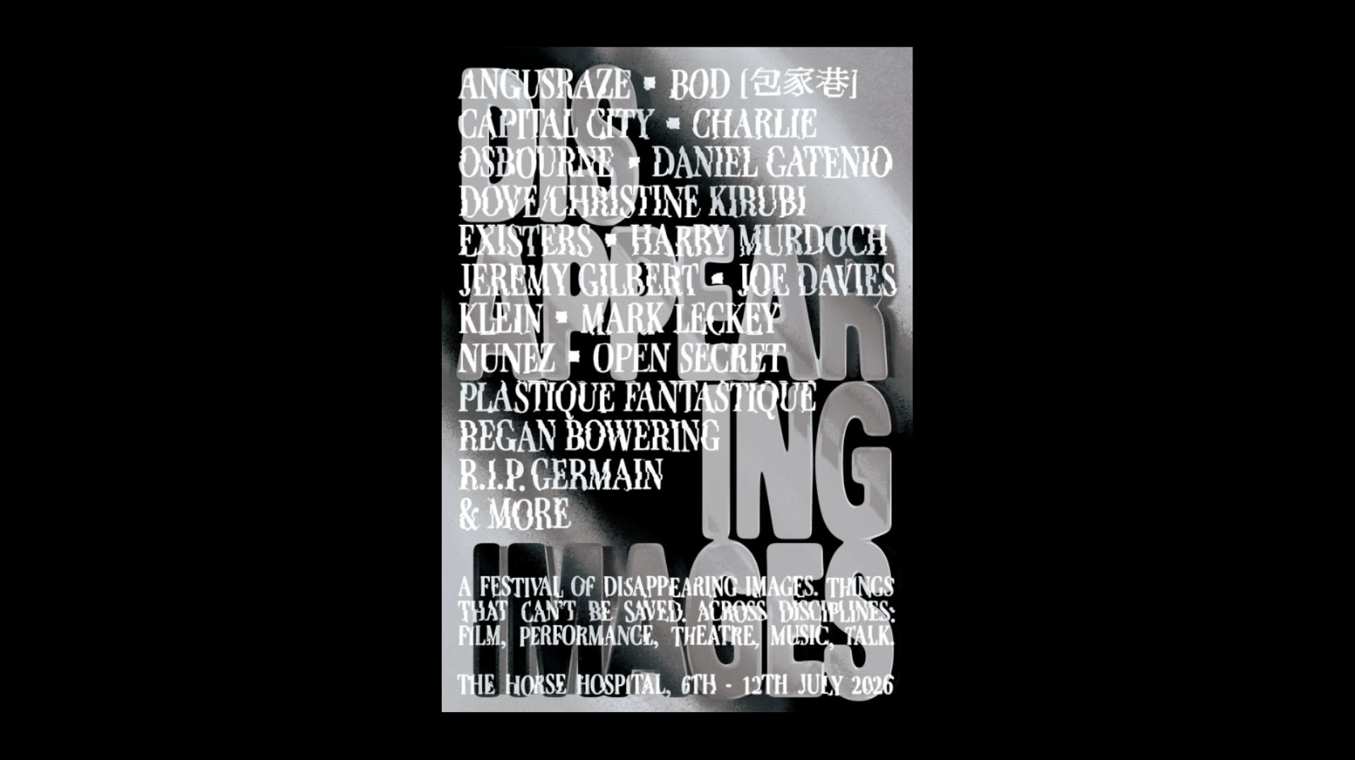  6th - 12th July |   DISAPPEARING IMAGES   | A week-long festival of screenings, music, performance, installation, talk 
