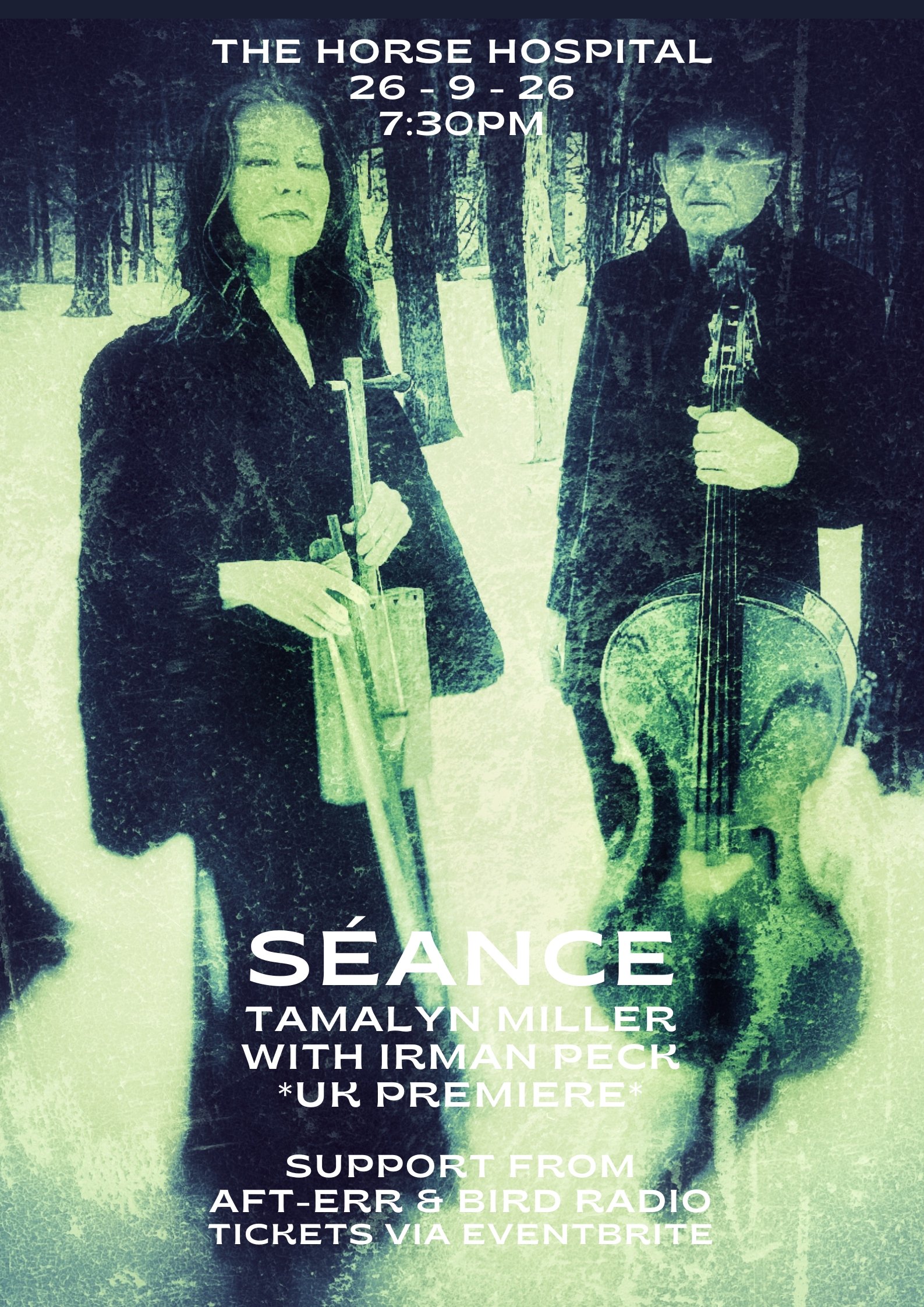 SÉANCE (UK Premiere): Tamalyn Miller with Imran Peck | Aft-Err | Bird Radio