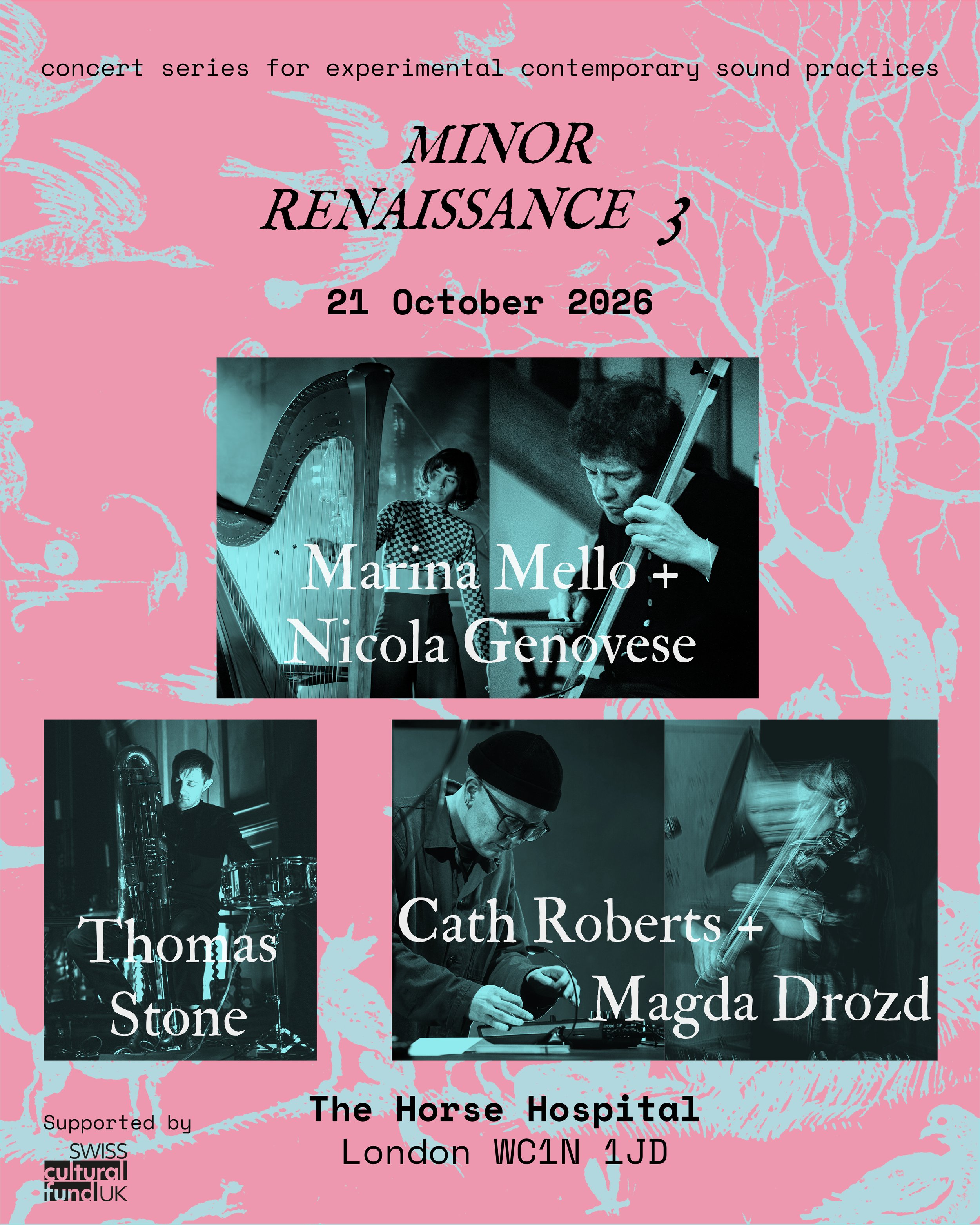 Minor Renaissance 3 : Marina Mello &amp; Nicola Genovese (duo), Thomas Stone (solo), Cath Roberts &amp; Magda Drozd (duo)