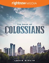 Colossians - Louie Giglio