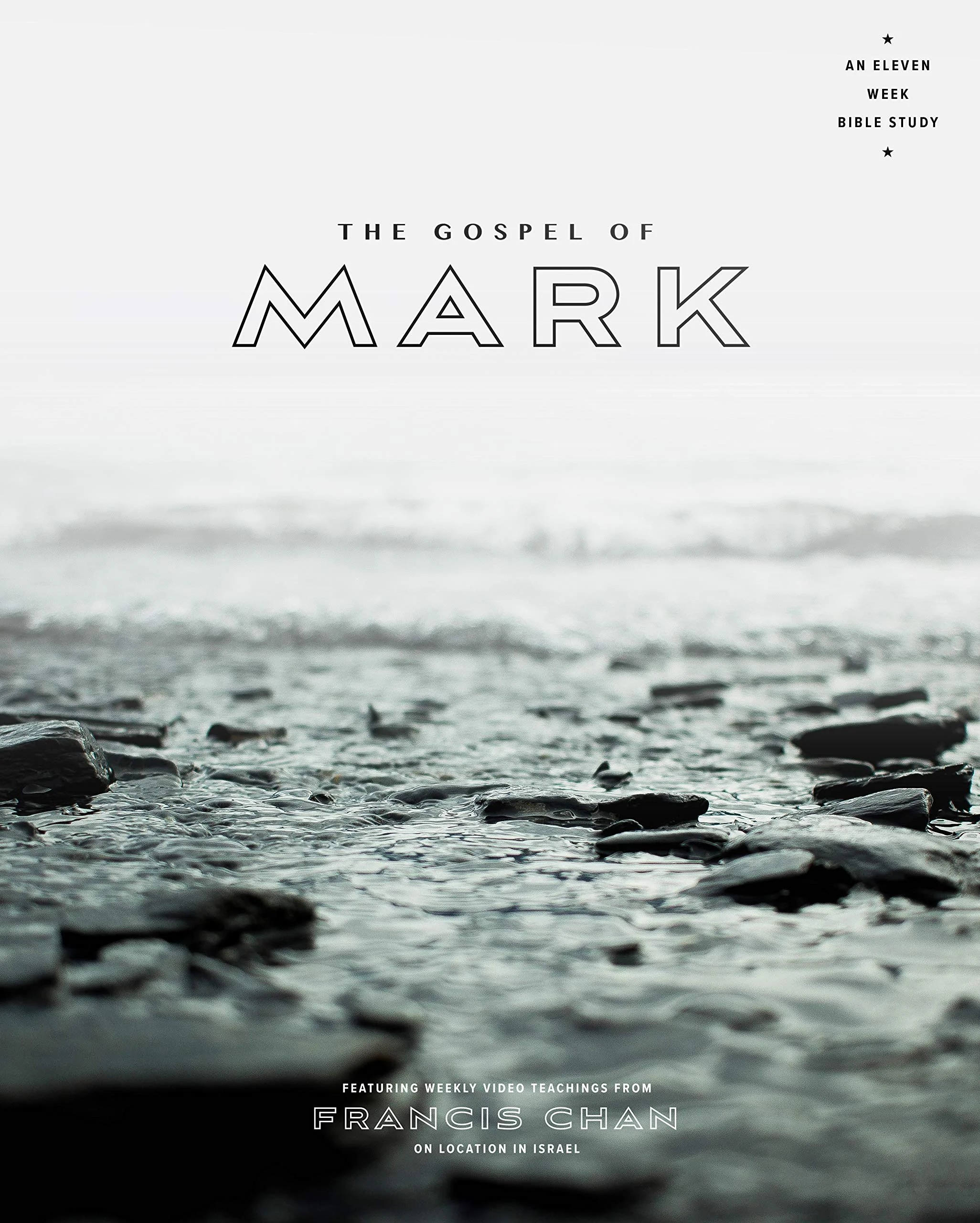 The Gospel of Mark - Francis Chan
