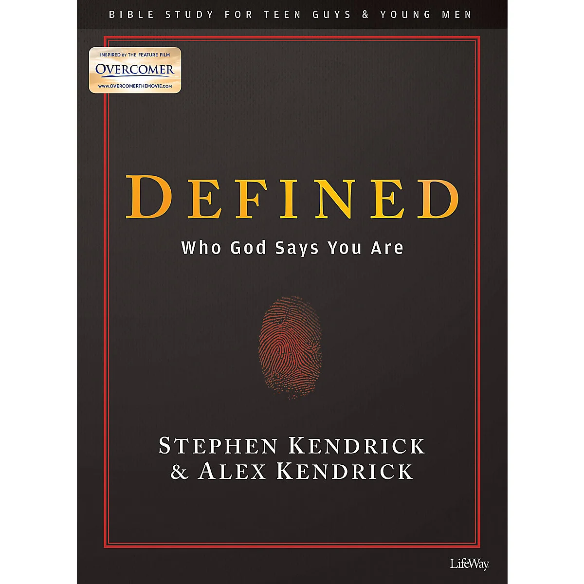 Defined - Stephen Kendrick & Alex Kendrick