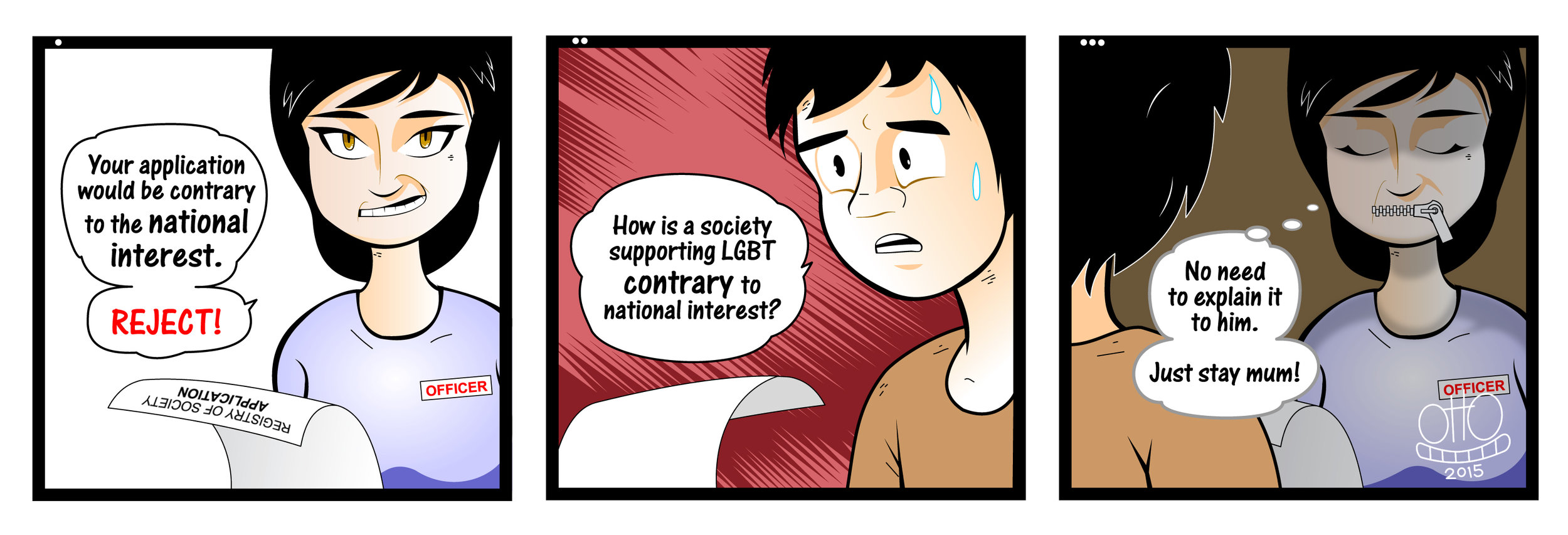 The Registrar of Societies, under the Societies Act, refuses registration of LGBT organisations, apparently because it is “contrary to the national interest” to do so.