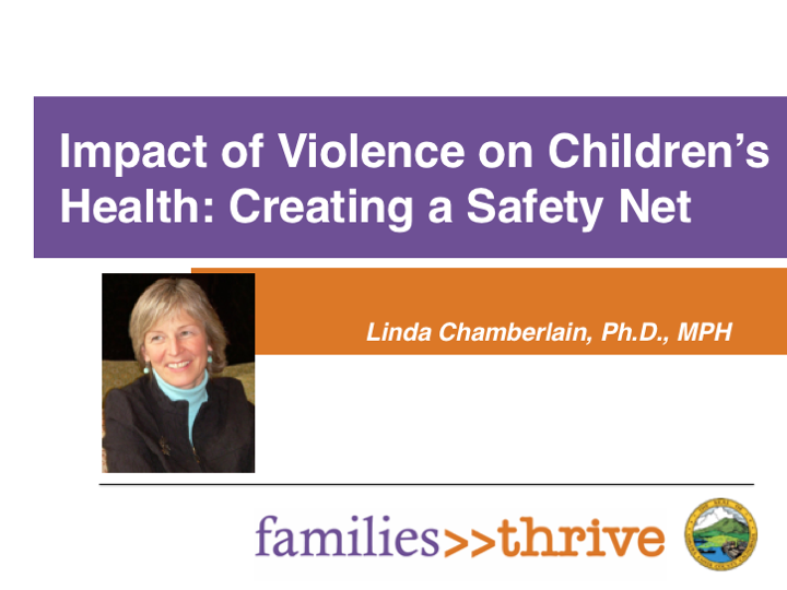 The Impact of Violence on Children’s Health