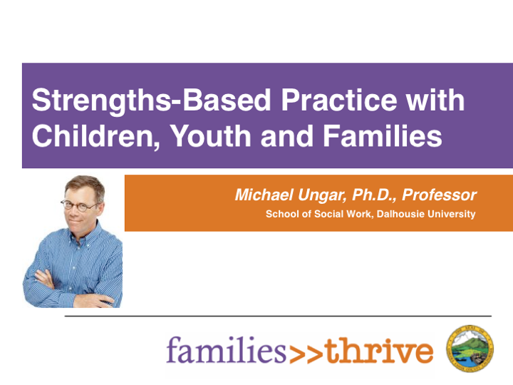 Strengths-Based Practice with Children, Youth, and Families