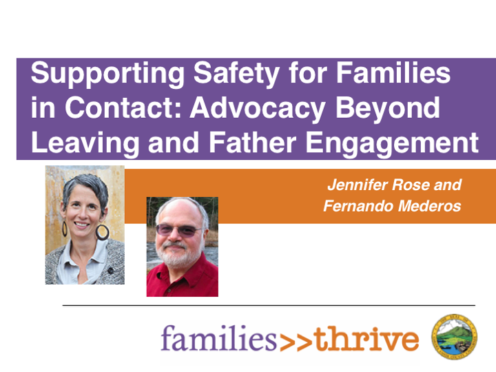 Advocacy Beyond Leaving: Working with Families in Contact