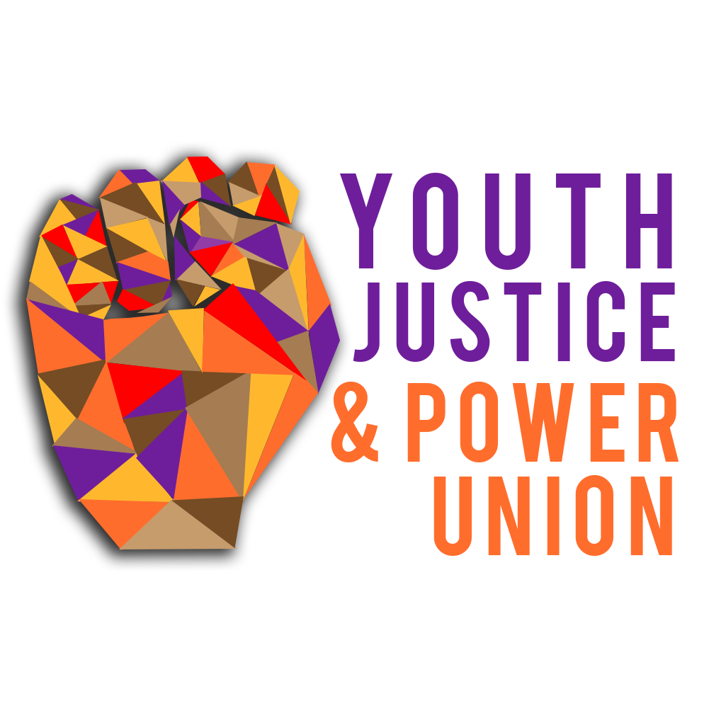 Youth Justice &amp; Power Union 